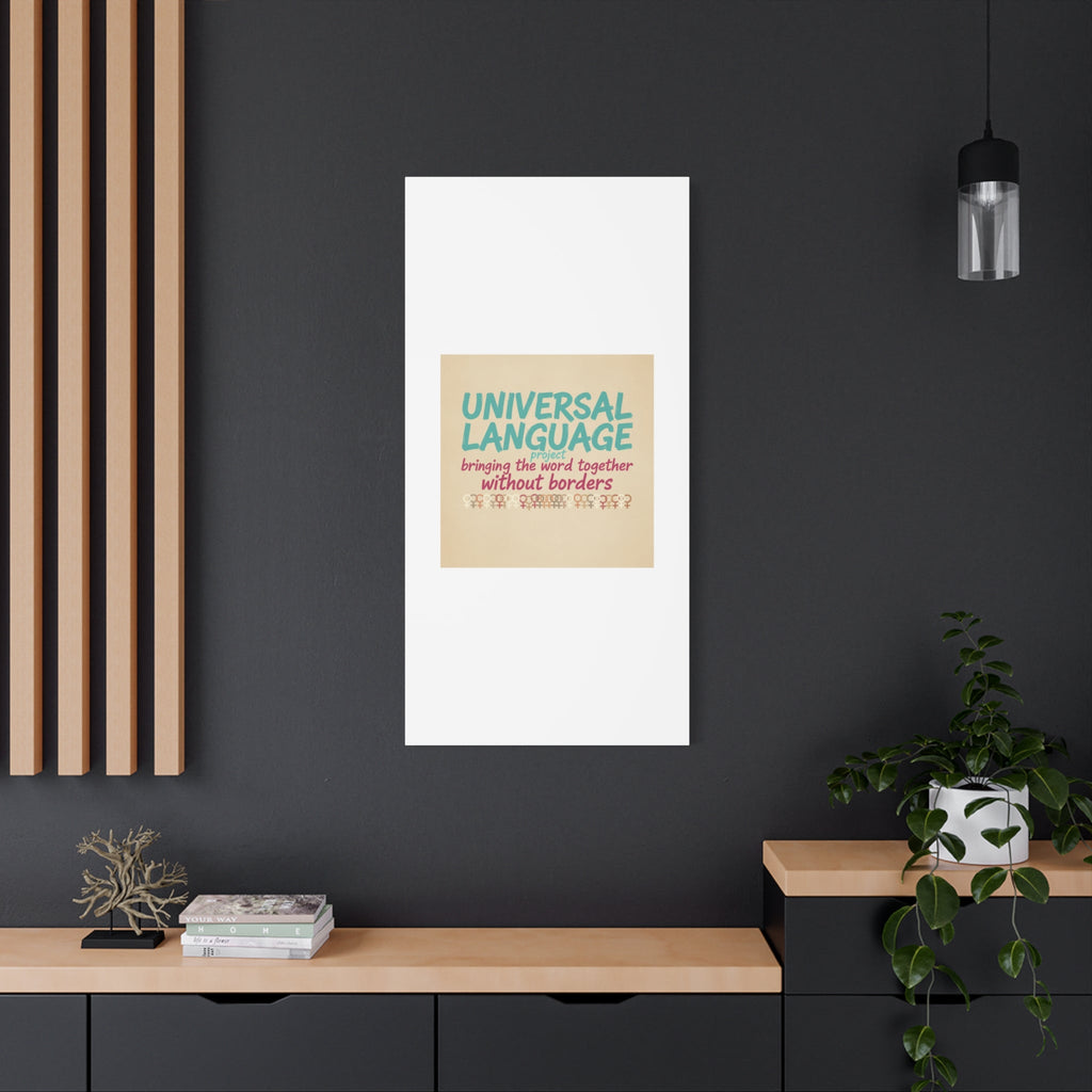 Universal Language Canvas | empowerment slogan, equality wall art