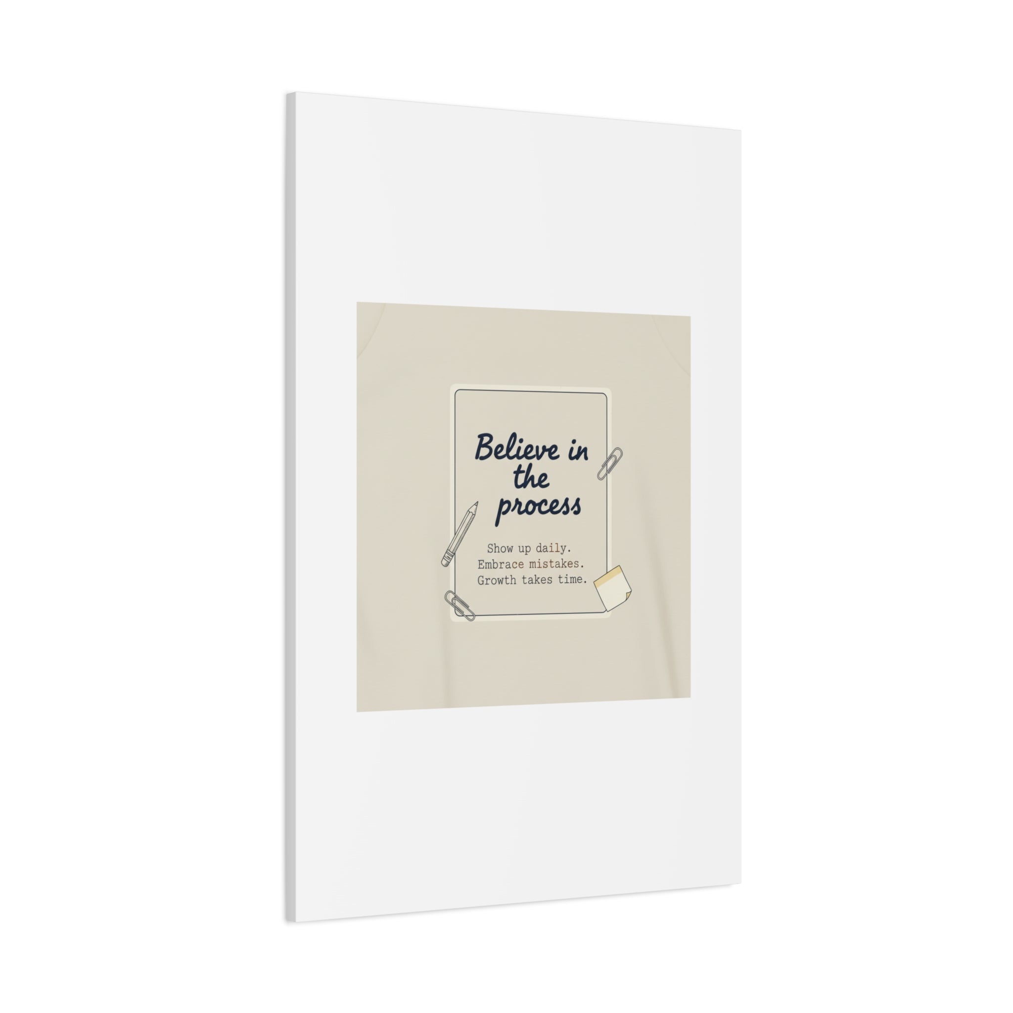 Believe in the Process Canvas | analogue note to self, handwritten reminder décor