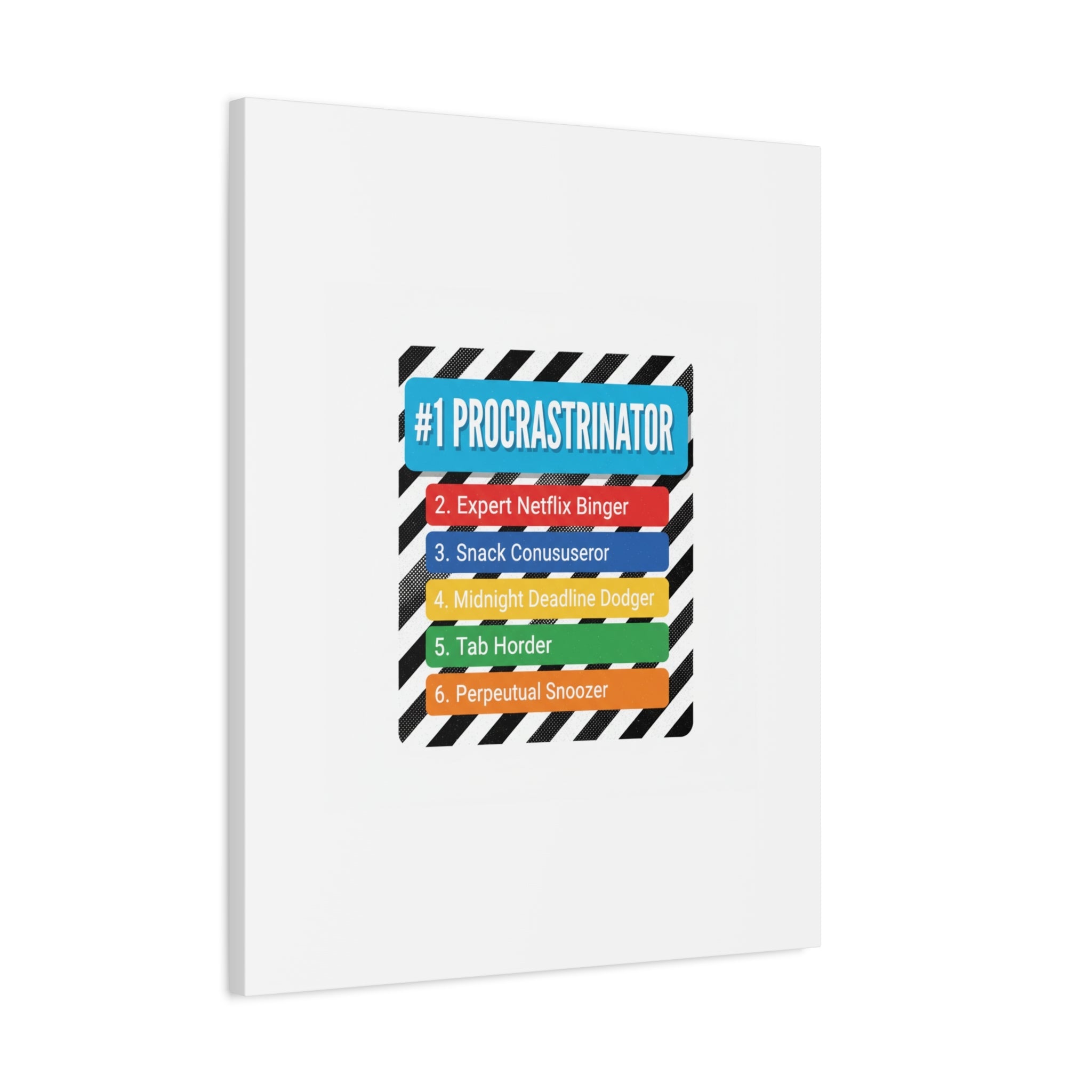 #1 Procrastinator Canvas, Rank-Style List Poster | Top-List Ranking Obsession