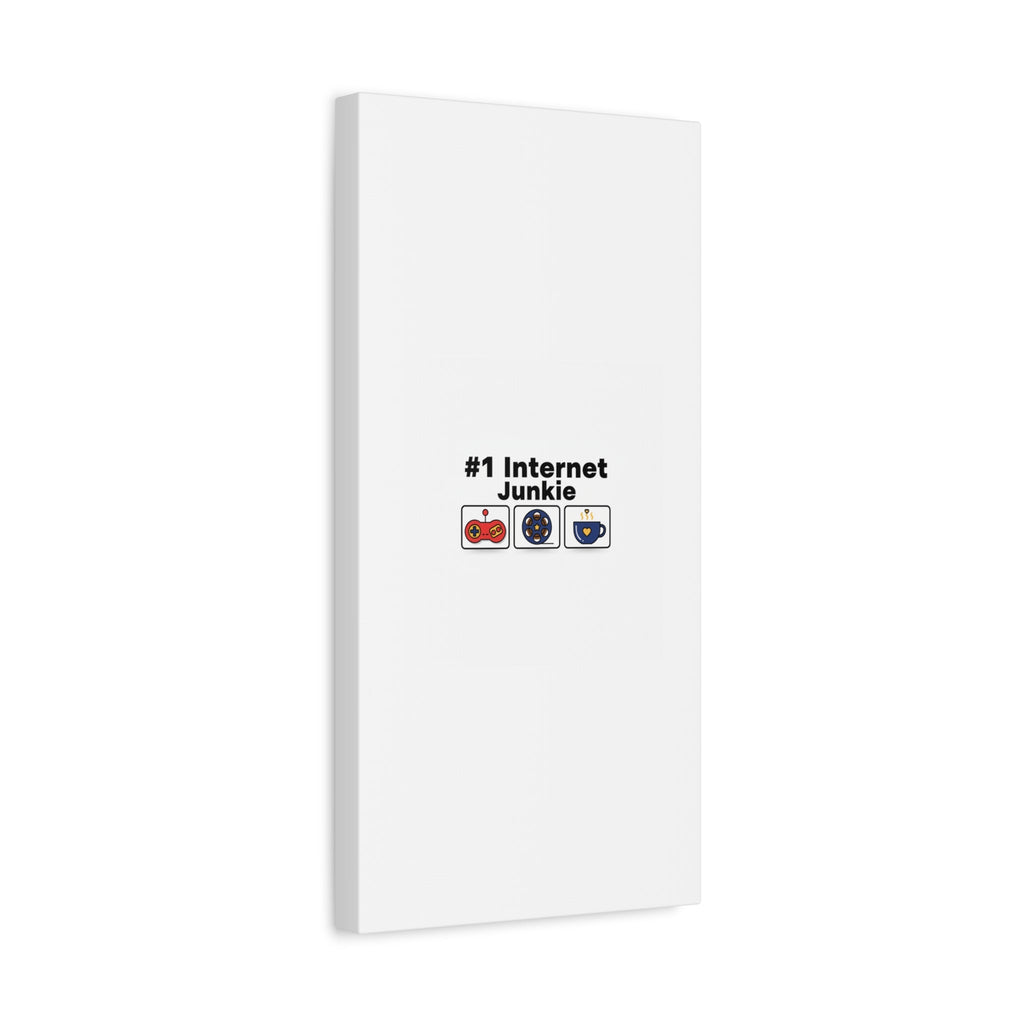 #1 Internet Junkie Matte Canvas | Top-List Ranking Poster