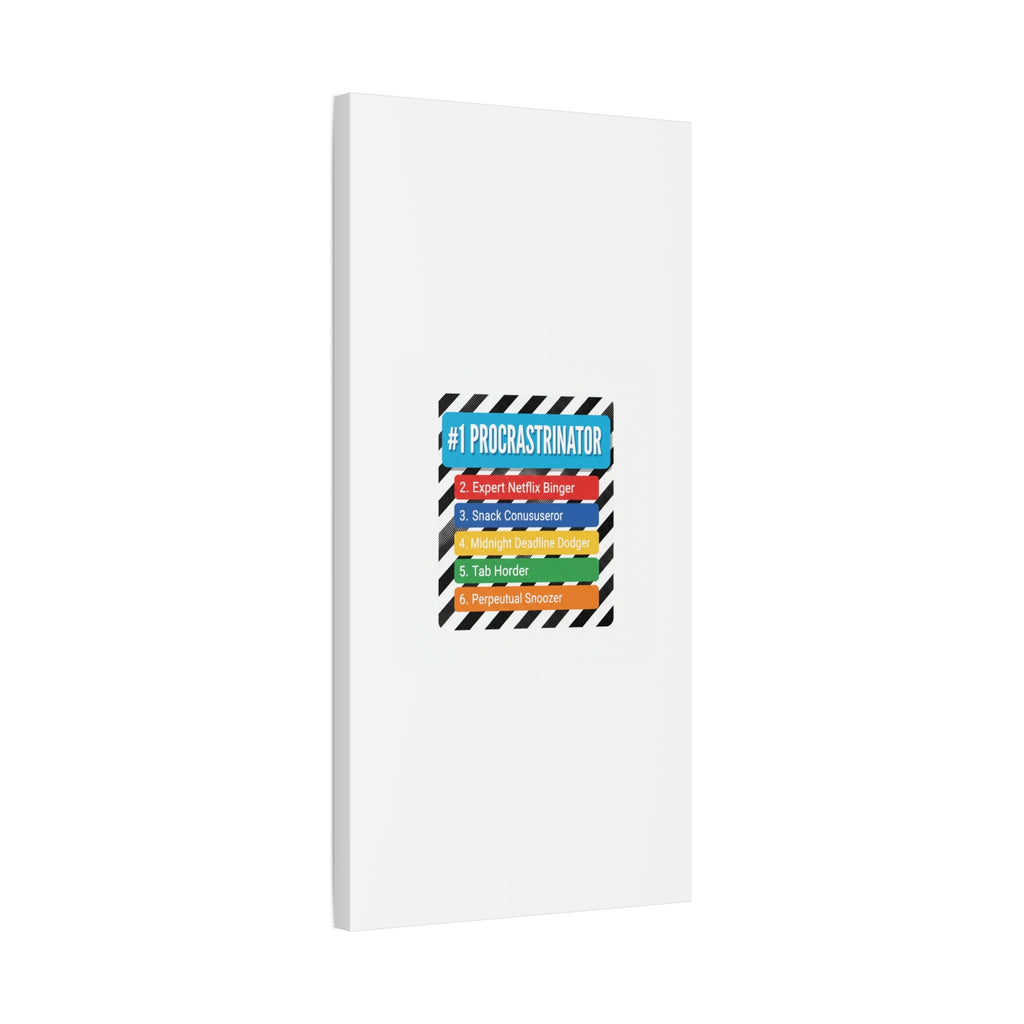 #1 Procrastinator Canvas, Rank-Style List Poster | Top-List Ranking Obsession
