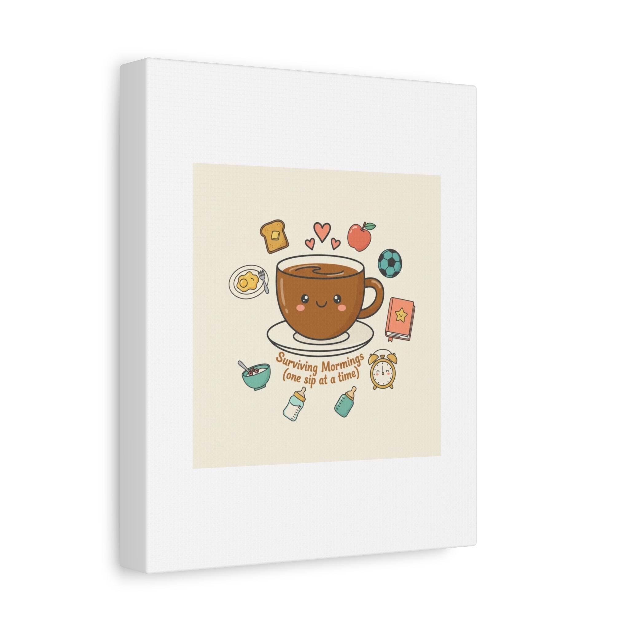 Surviving Mornings (One Sip at a Time) Canvas | Parenting Morning Humor, Coffee & Kids