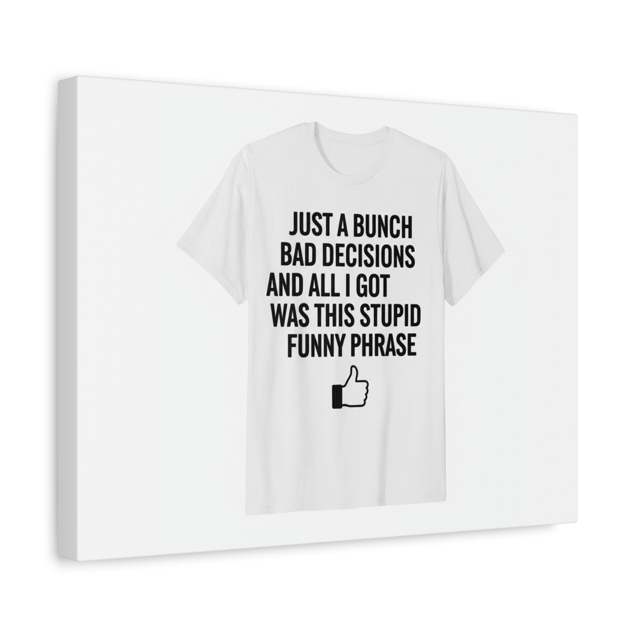 self-deprecating quote Canvas | sarcastic introvert wall art, anxiety humor
