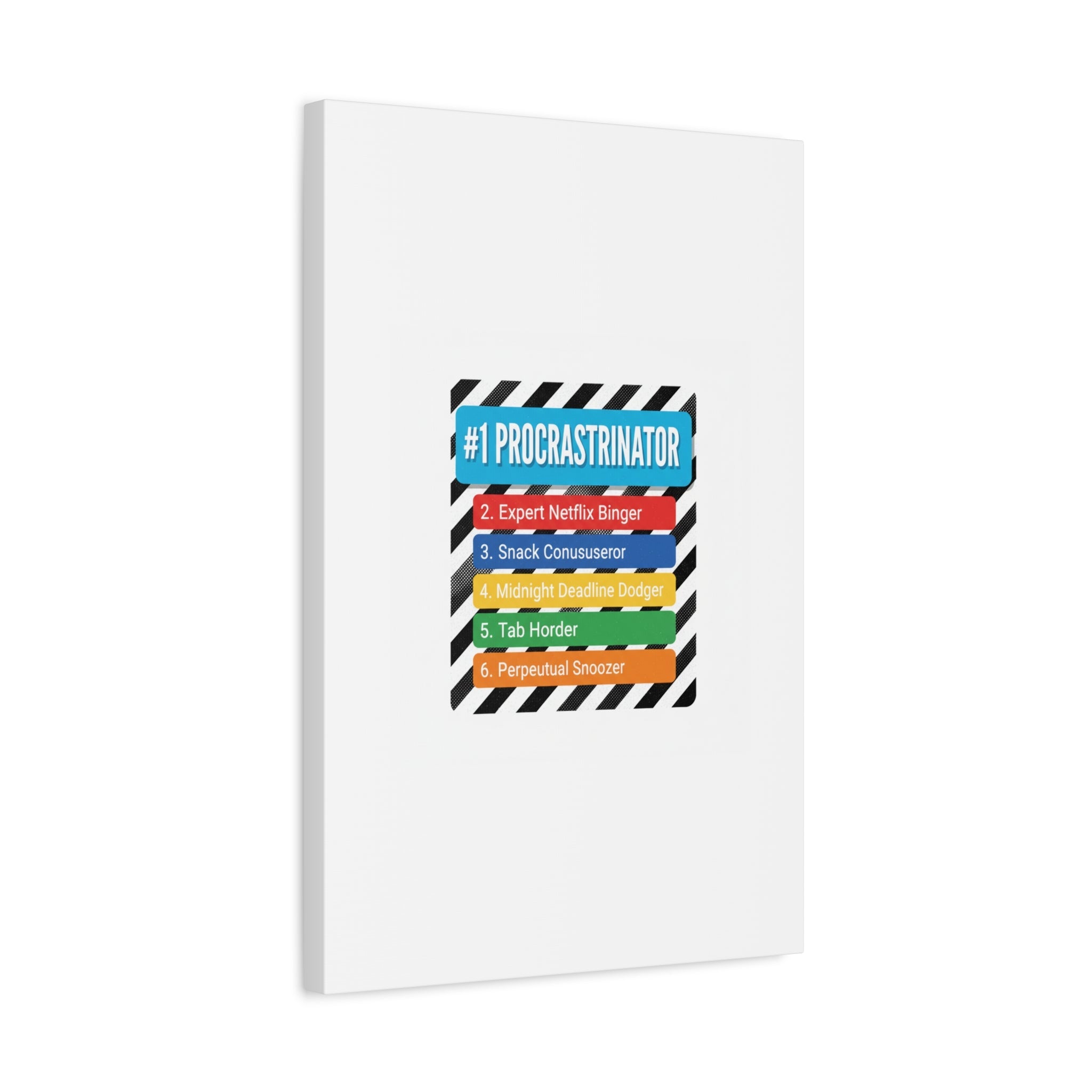 #1 Procrastinator Canvas, Rank-Style List Poster | Top-List Ranking Obsession
