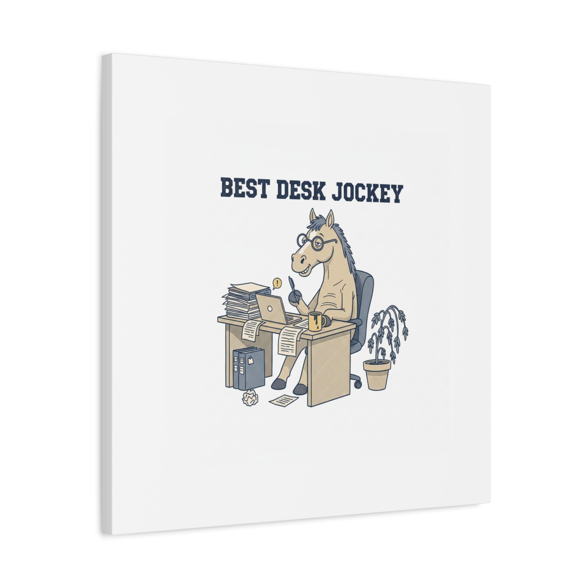 Best Desk Jockey Canvas, Workhorse Office Art | Corporate Burnout Parody