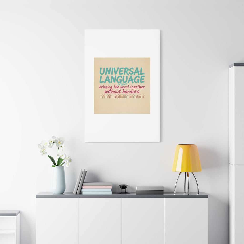 Universal Language Canvas | empowerment slogan, equality wall art