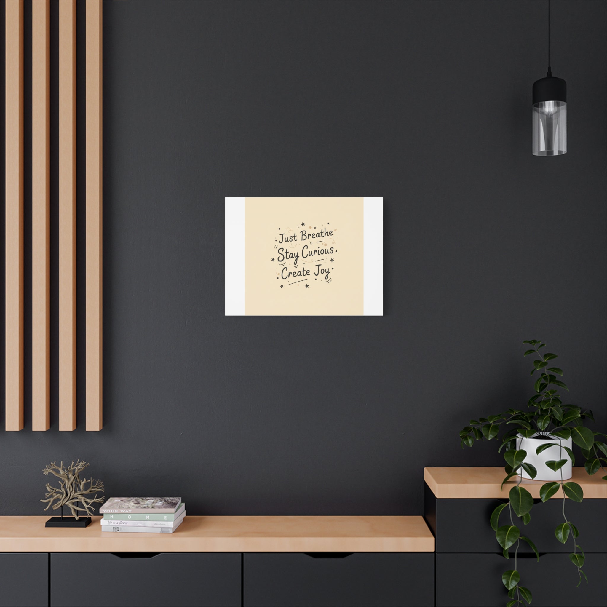 Just Breathe Stay Curious Create Joy Canvas | Messy Handwritten Typography, Doodle Text Art