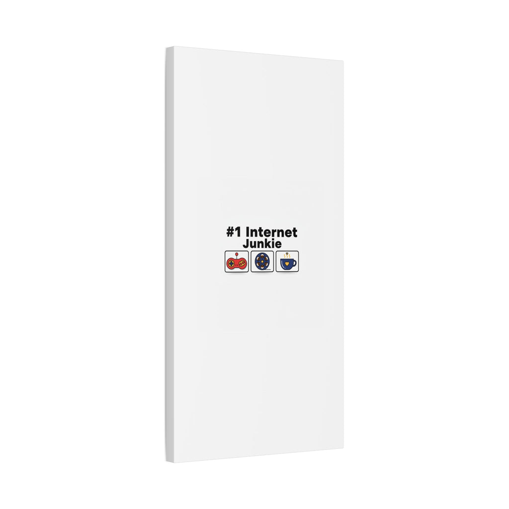 #1 Internet Junkie Matte Canvas | Top-List Ranking Poster