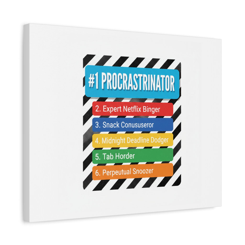 #1 Procrastinator Canvas, Rank-Style List Poster | Top-List Ranking Obsession