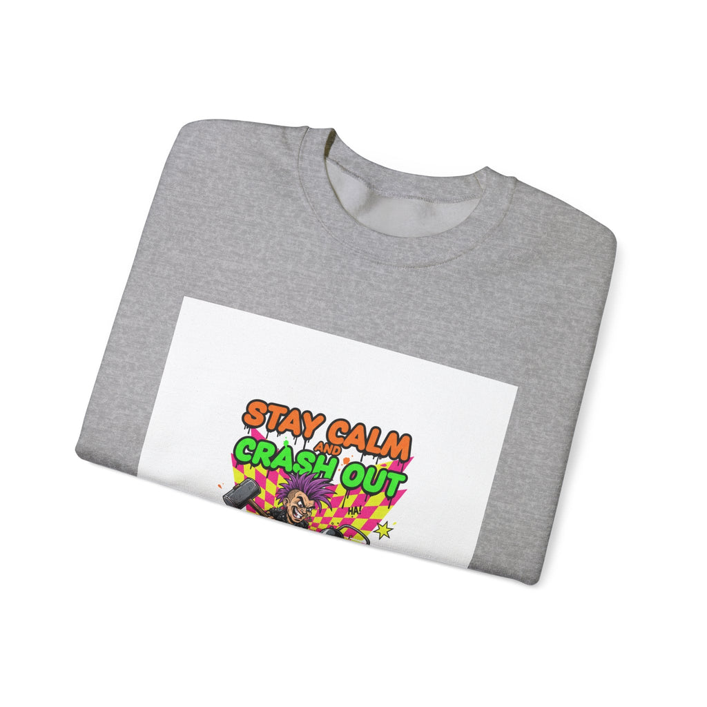 Stay Calm Crash Out Crewneck Sweatshirt | neon graffiti, meltdown design