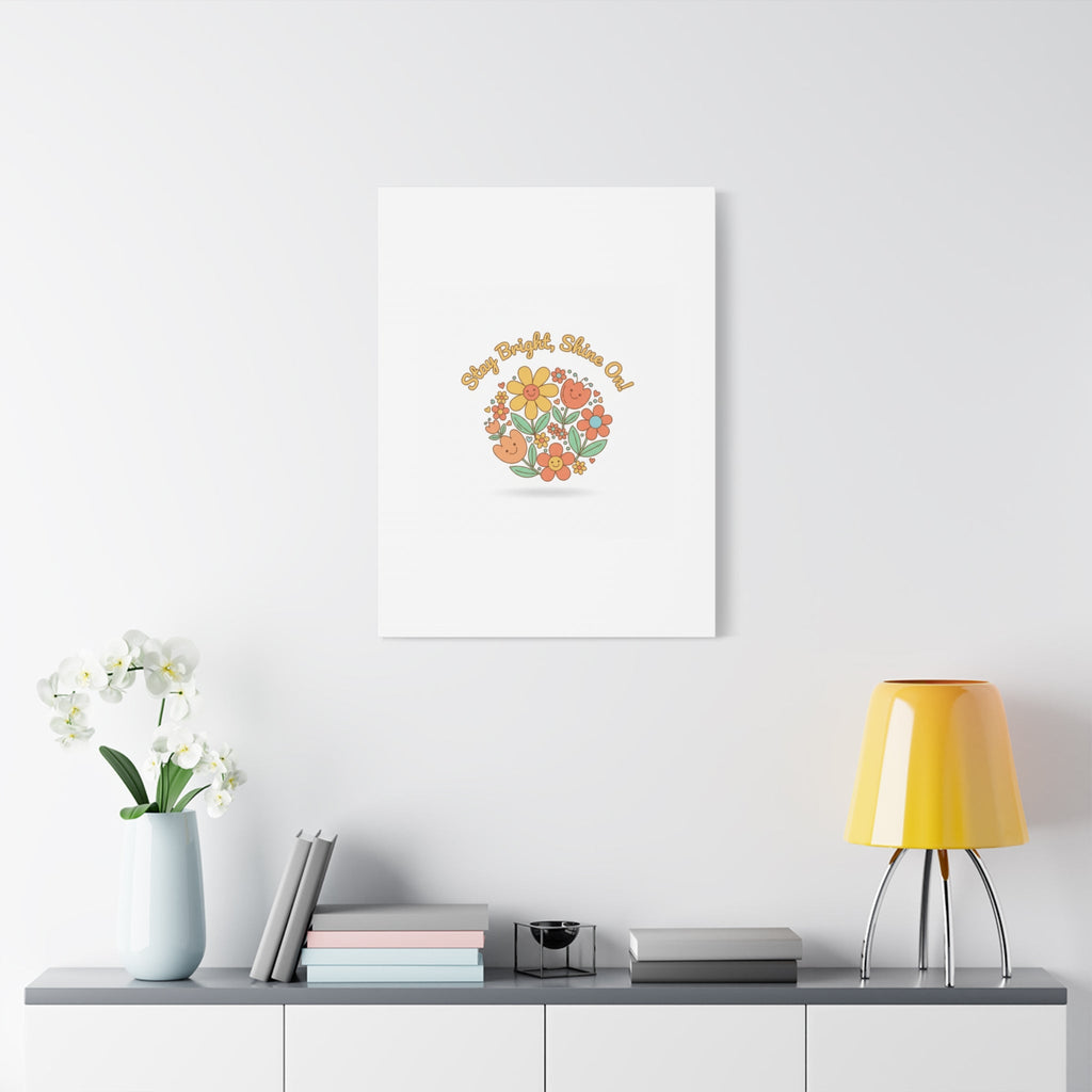 Stay Bright Shine On Canvas | Hopecore, Radical Optimism Wall Art
