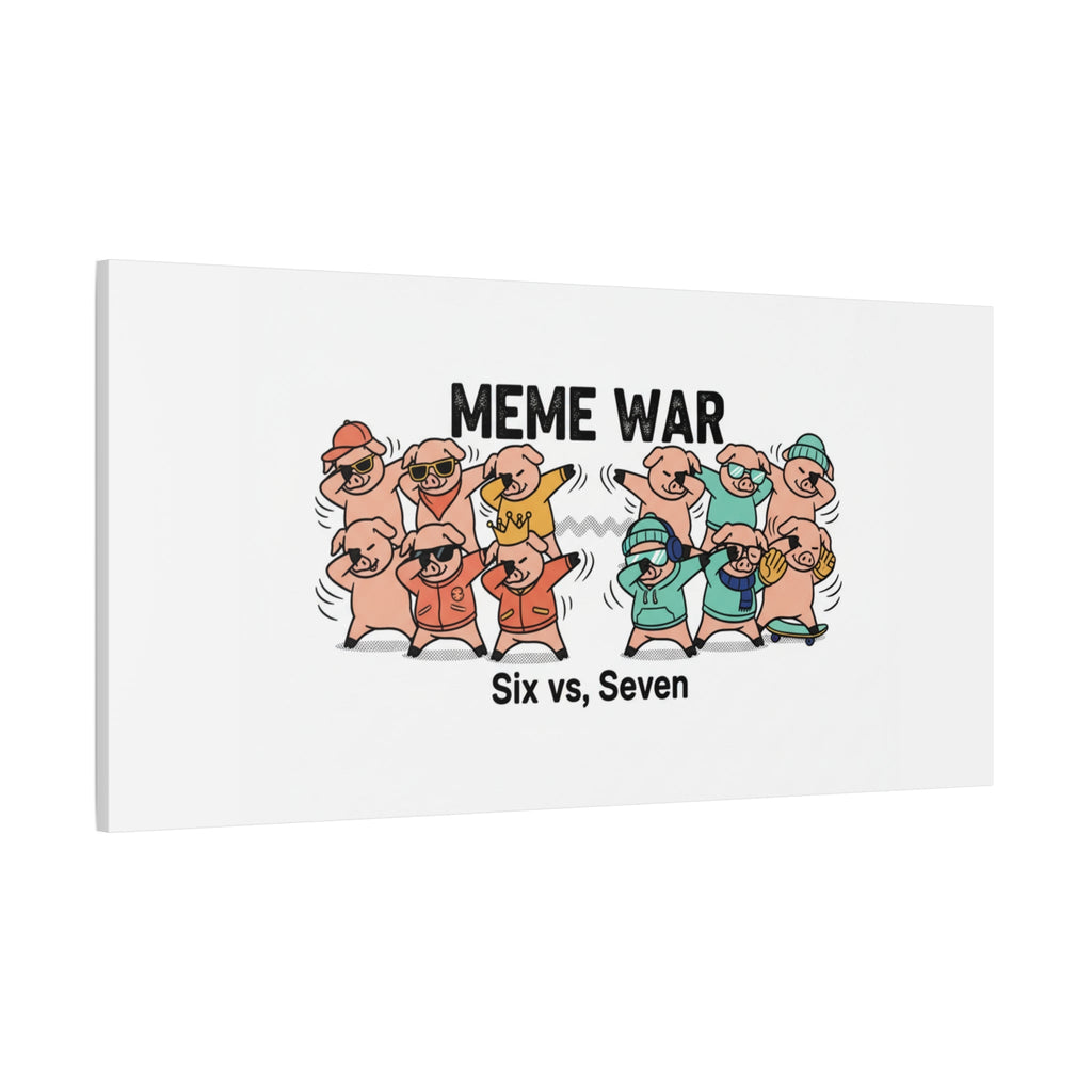 Meme War: Six vs. Seven Canvas Wall Art