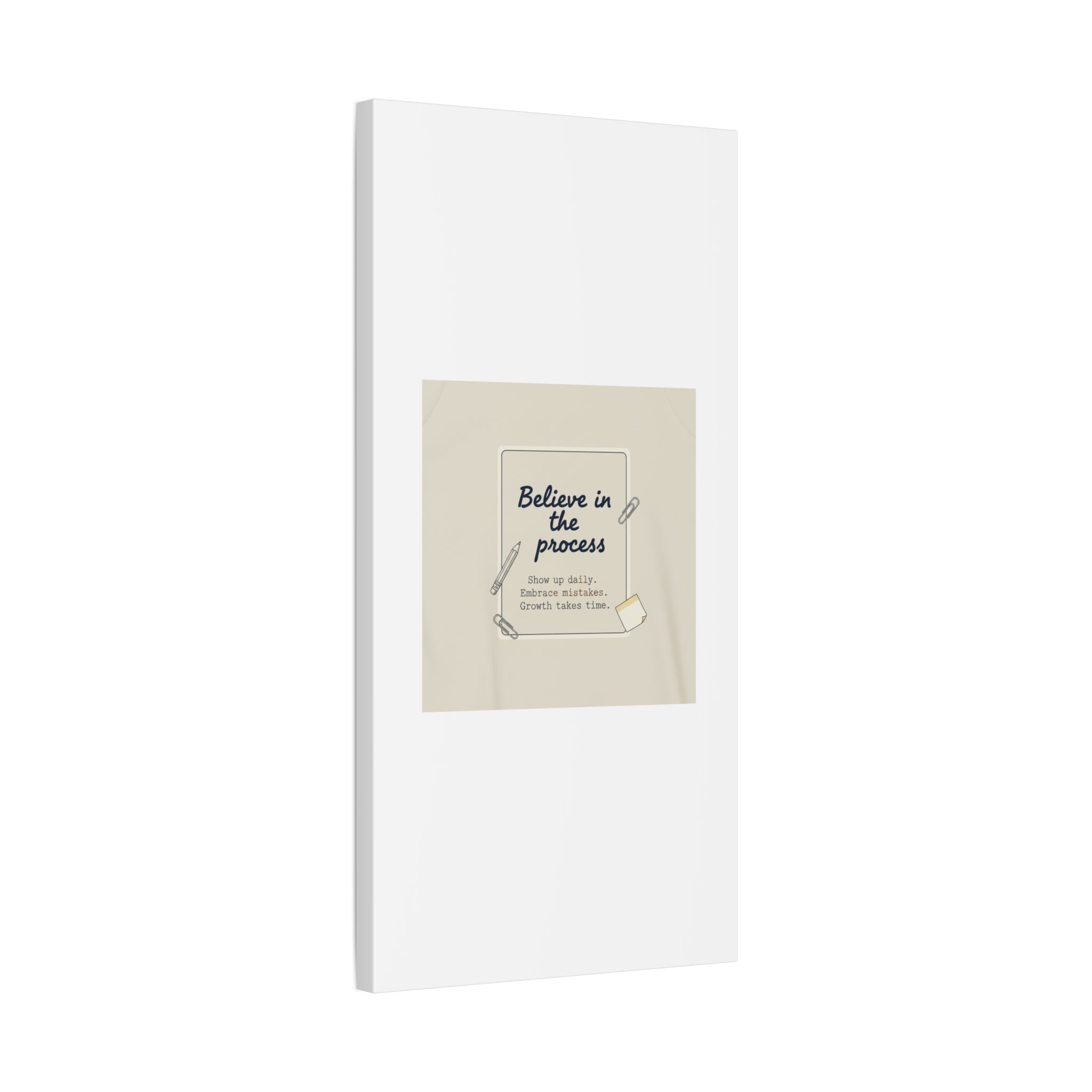 Believe in the Process Canvas | analogue note to self, handwritten reminder décor
