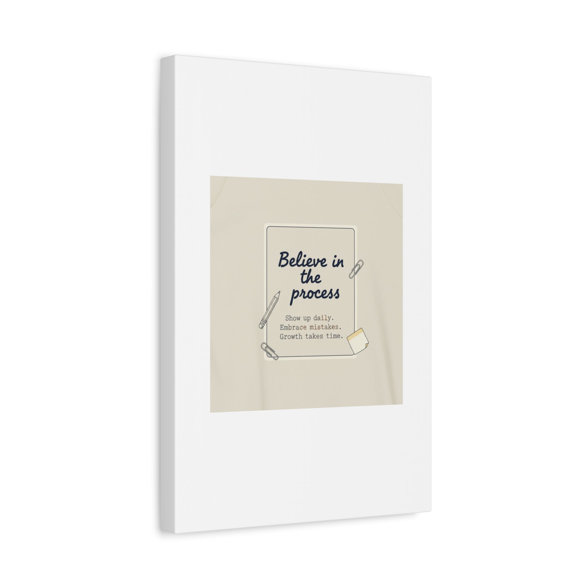 Believe in the Process Canvas | analogue note to self, handwritten reminder décor