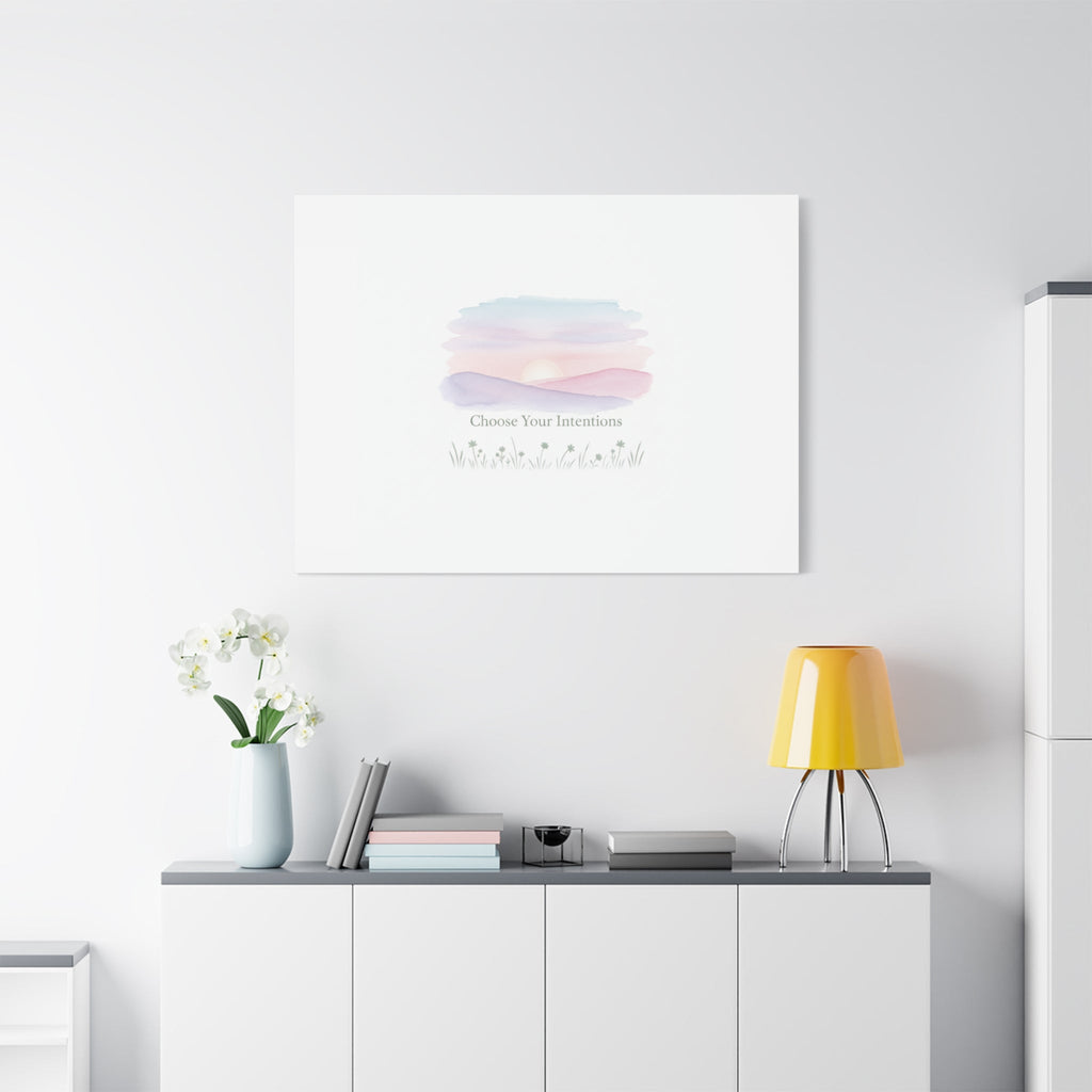 Choose Your Intentions Canvas, soft wellness poster, pastel gradient mindfulness art
