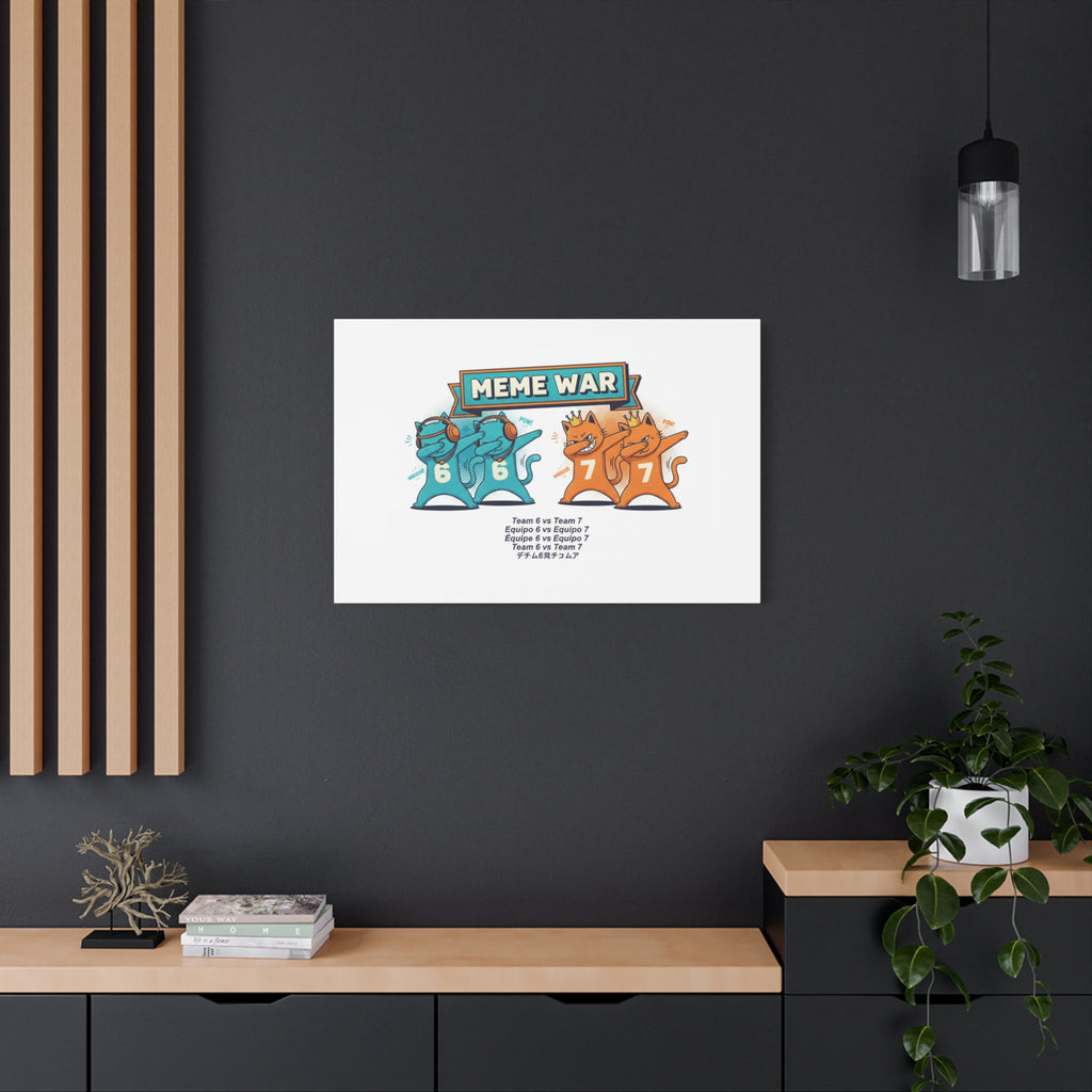 Meme War: Six vs. Seven Canvas Wall Art
