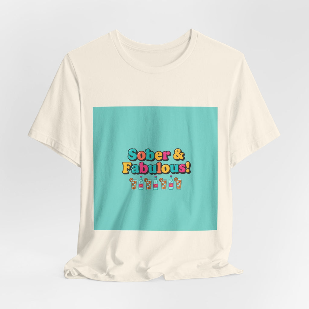 Sober & Fabulous! Tee | Dry January, Mocktail Trend