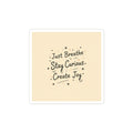 Just Breathe Stay Curious Create Joy Sticker | Messy Handwritten Typography, Doodle Journaling
