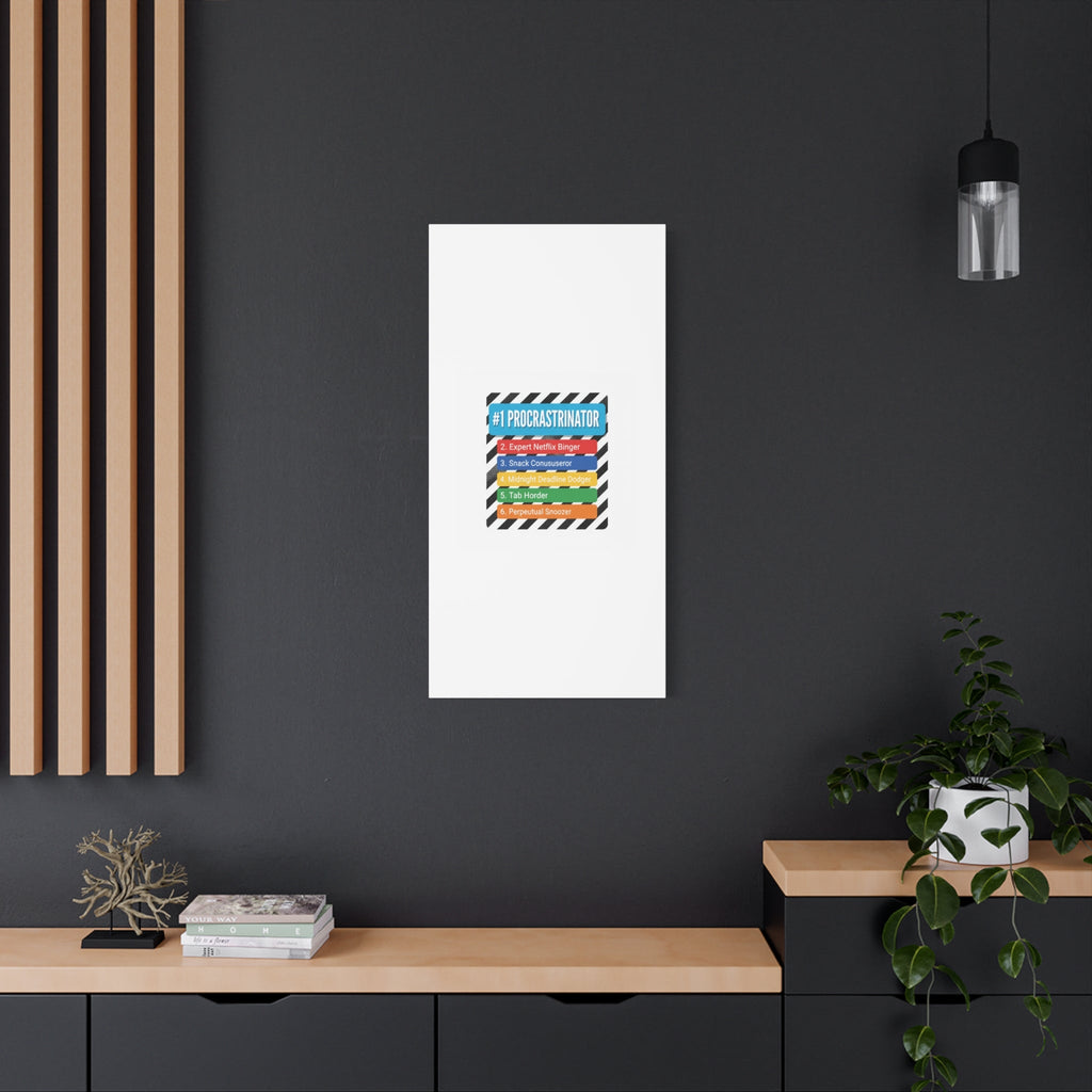 #1 Procrastinator Canvas, Rank-Style List Poster | Top-List Ranking Obsession