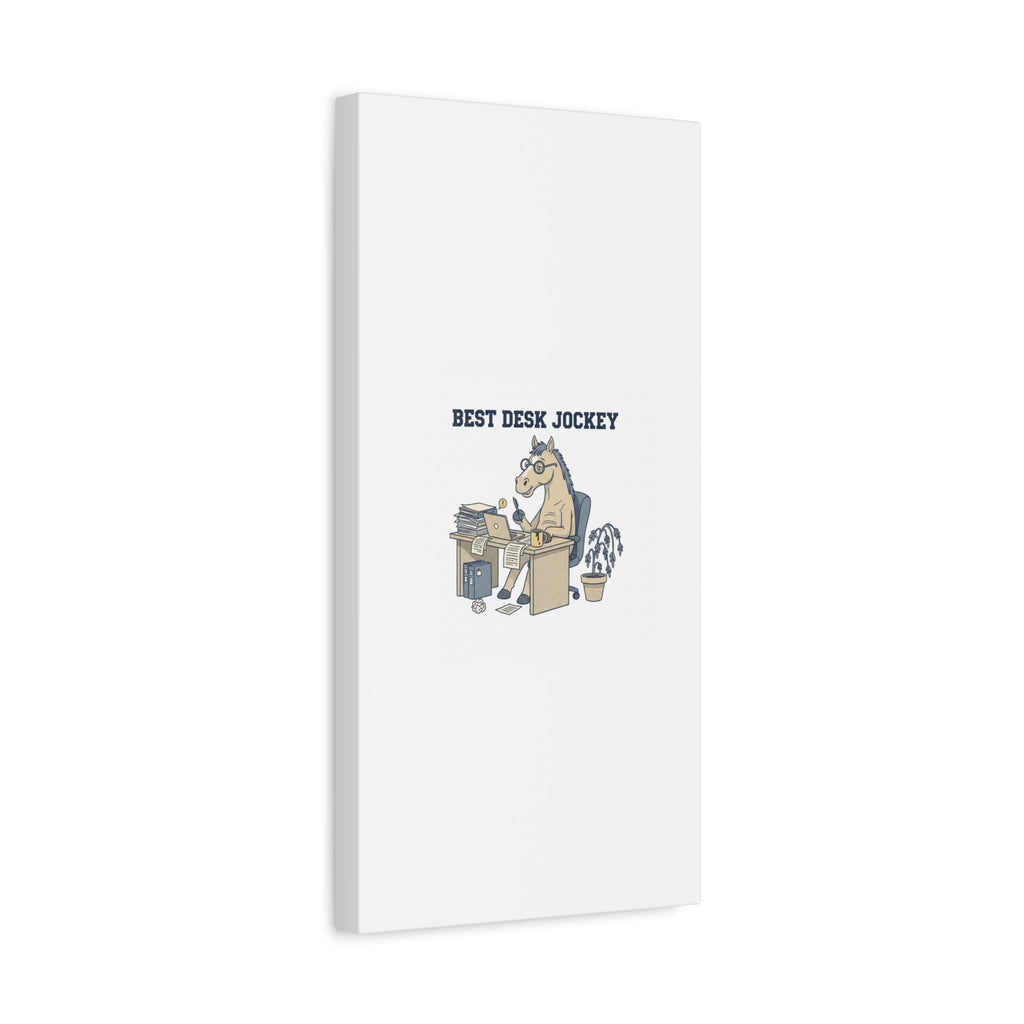 Best Desk Jockey Canvas, Workhorse Office Art | Corporate Burnout Parody