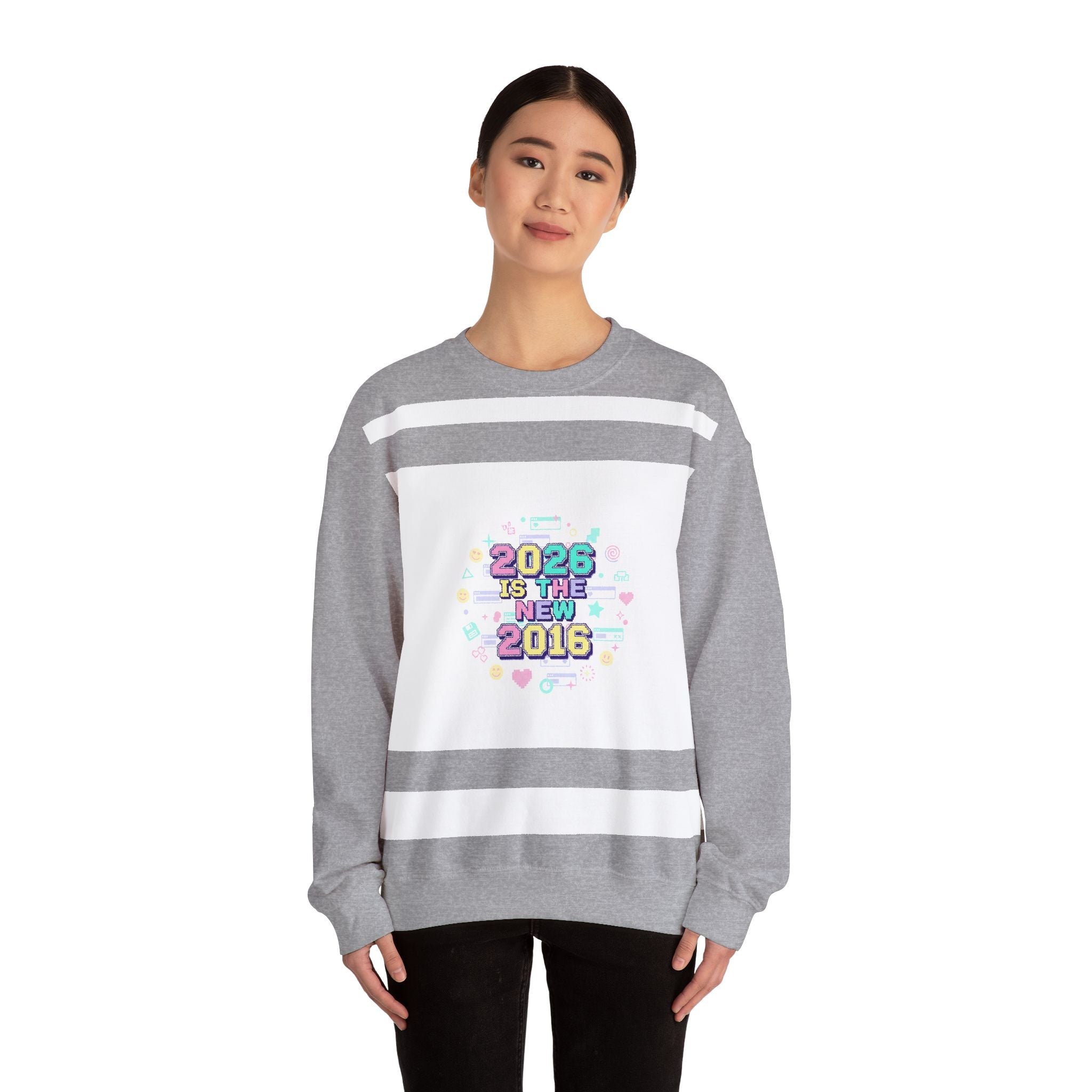 2026 Is The New 2016 Sweatshirt | 2010s Nostalgia, vintage internet aesthetic