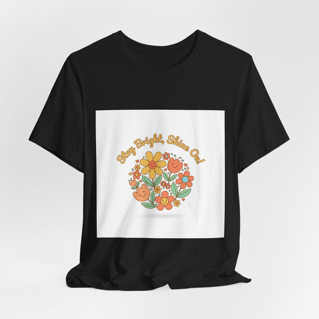 Sunny Bright Shine On tee | Hope Shirt, Radical Optimism Aesthetic