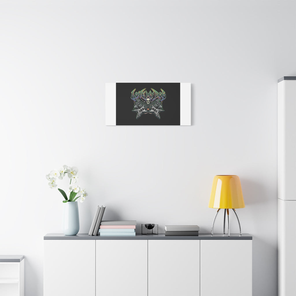 Love My Dog metal font Canvas | gothic wellness quote, edgy self-care merch