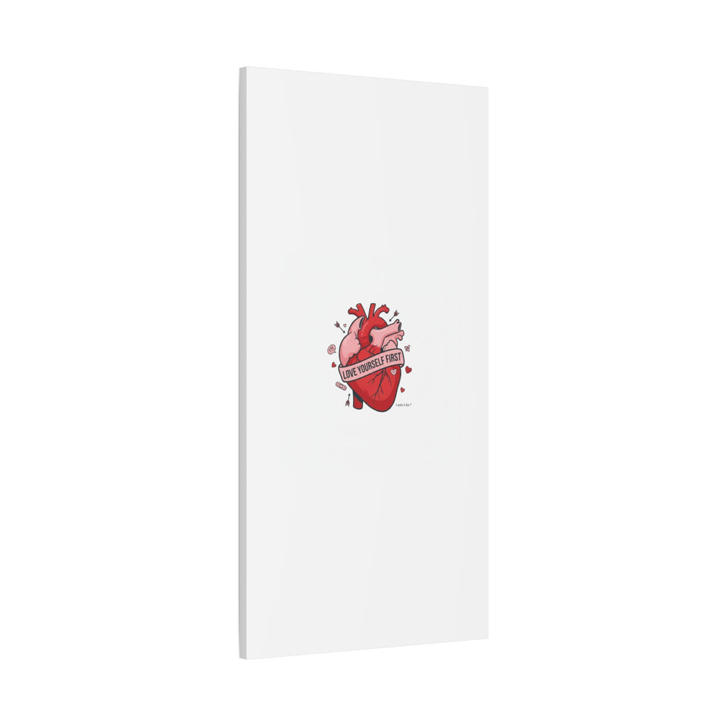 Love Yourself First Canvas, Hearts-with-a-Twist, Anti-Valentine Art