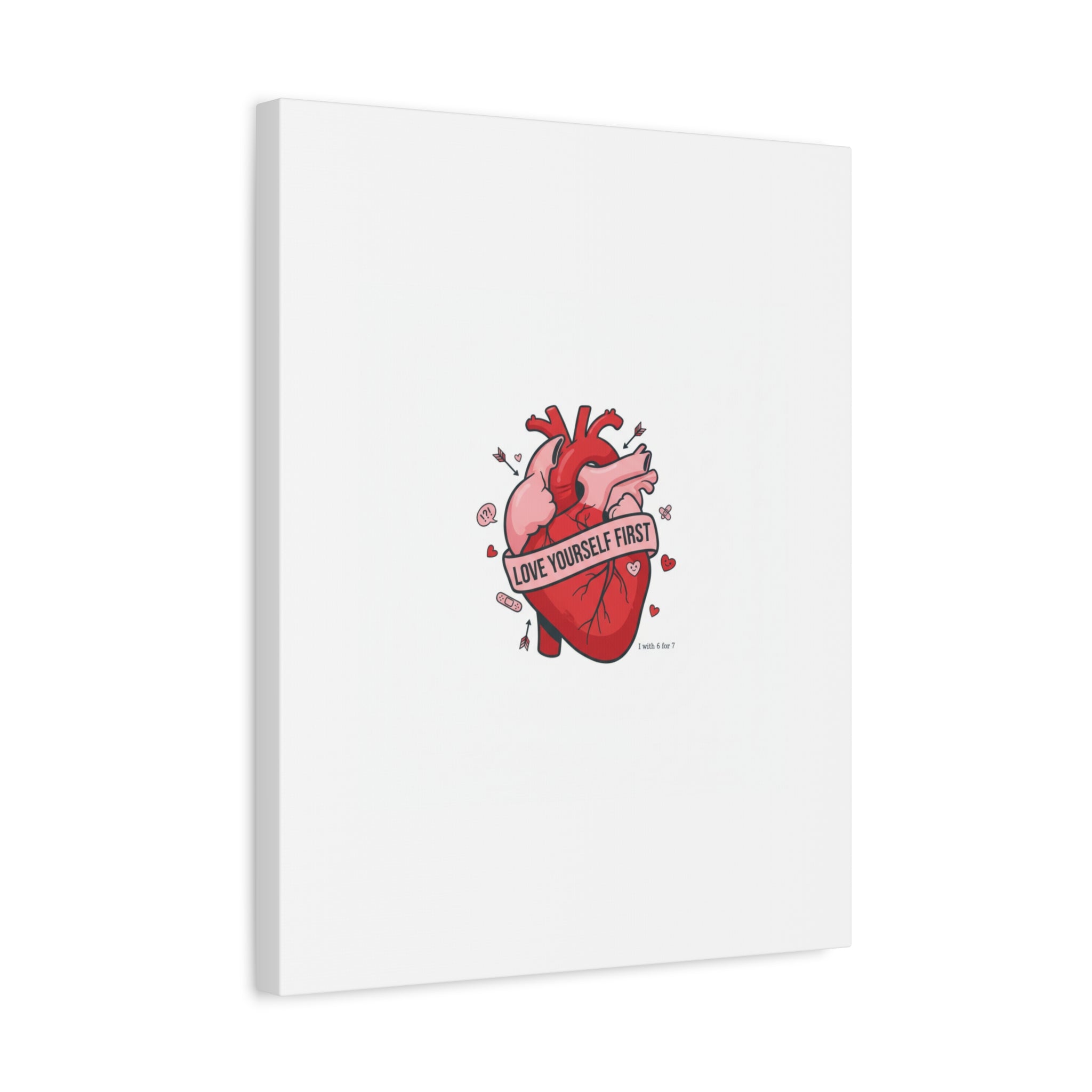 Love Yourself First Canvas, Hearts-with-a-Twist, Anti-Valentine Art