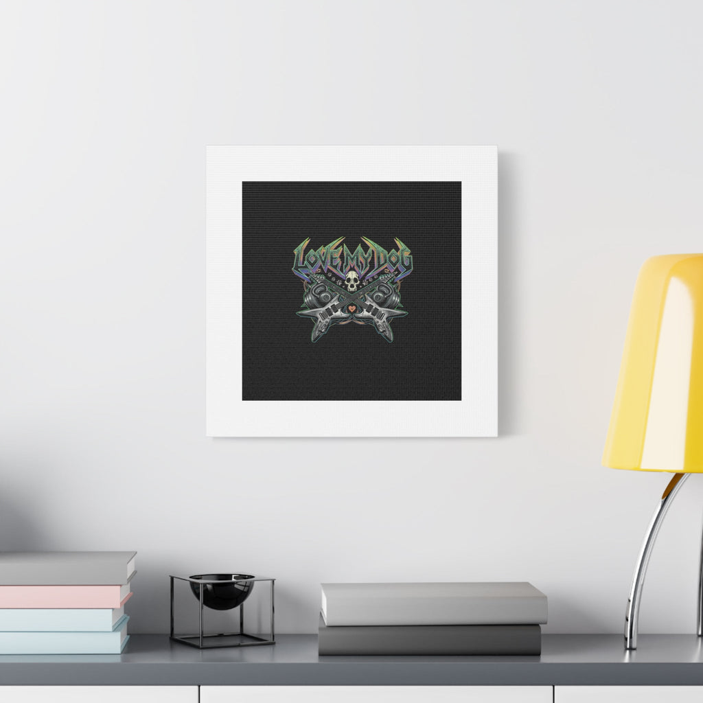 Love My Dog metal font Canvas | gothic wellness quote, edgy self-care merch