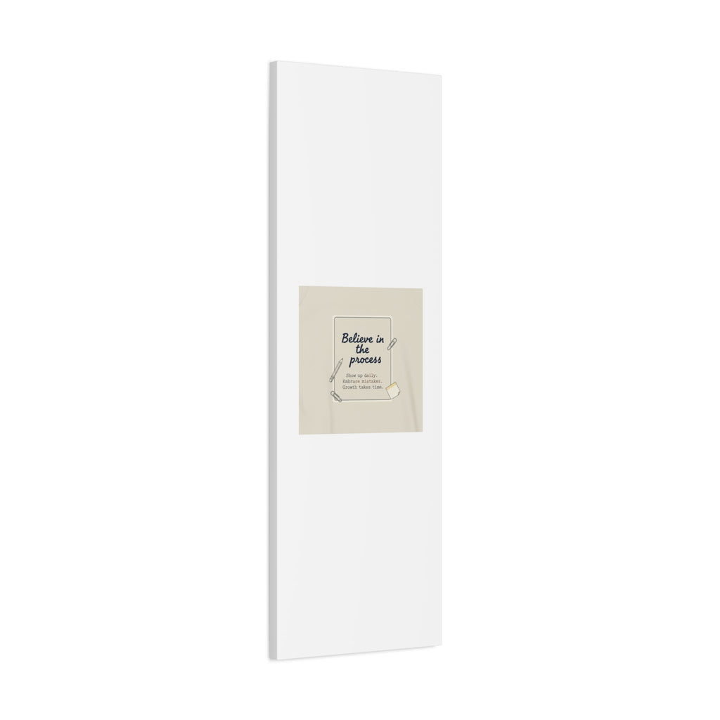 Believe in the Process Canvas | analogue note to self, handwritten reminder décor