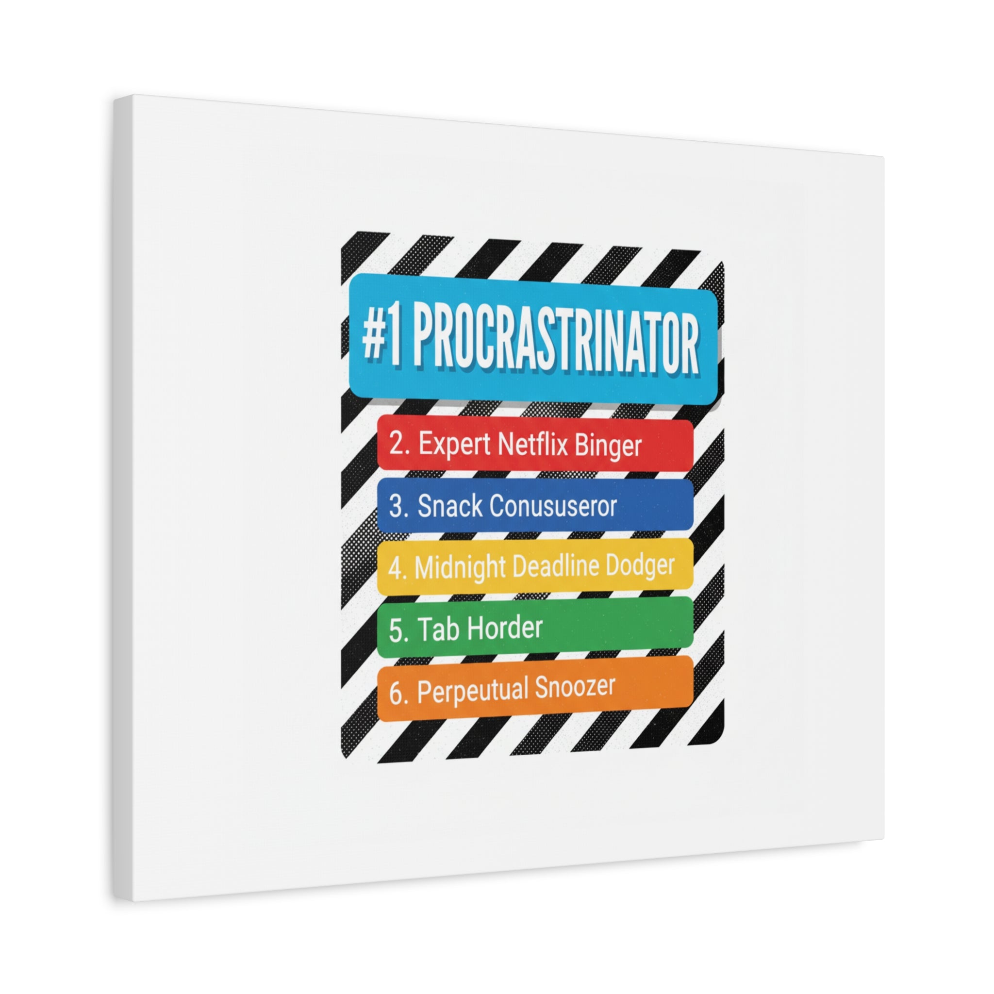 #1 Procrastinator Canvas, Rank-Style List Poster | Top-List Ranking Obsession