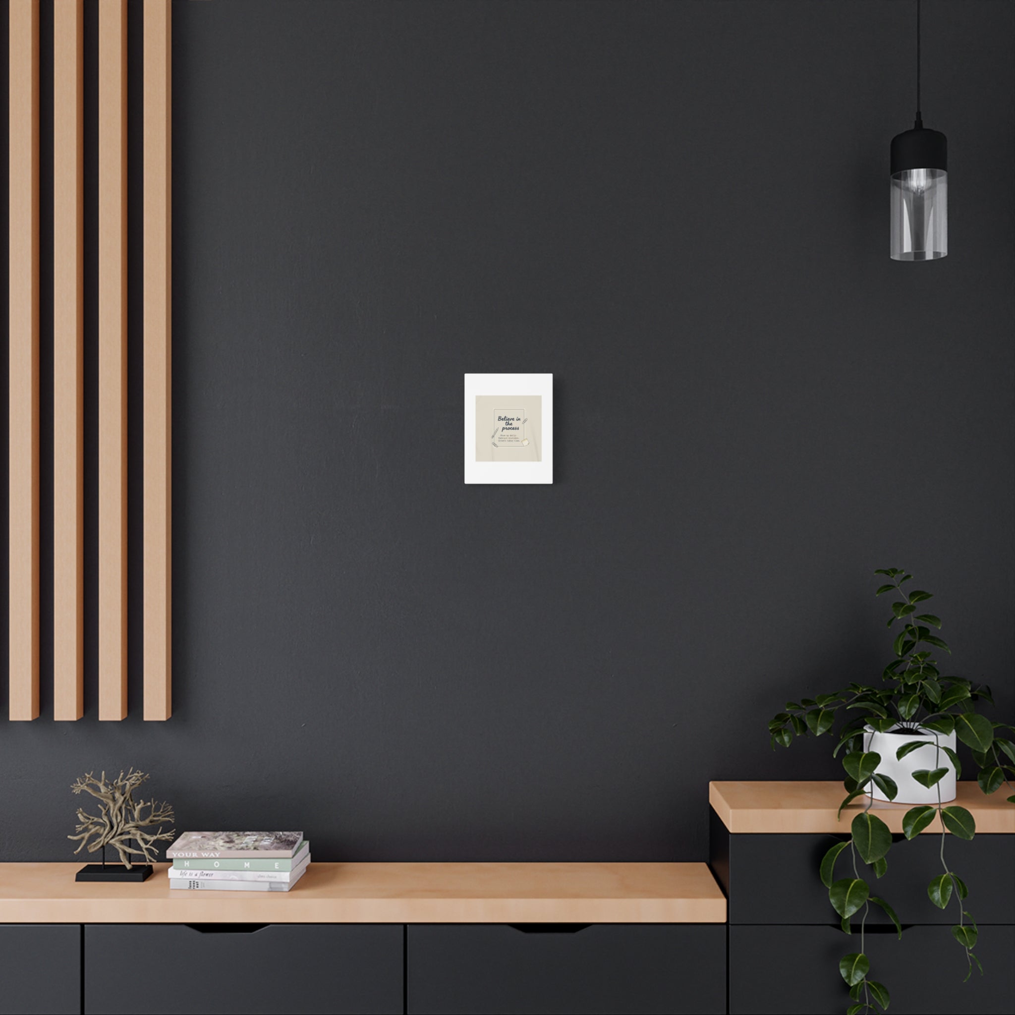 Believe in the Process Canvas | analogue note to self, handwritten reminder décor