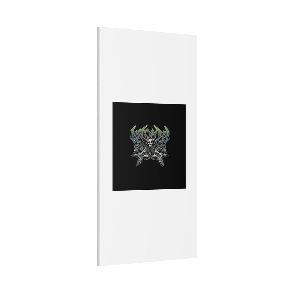 Love My Dog metal font Canvas | gothic wellness quote, edgy self-care merch