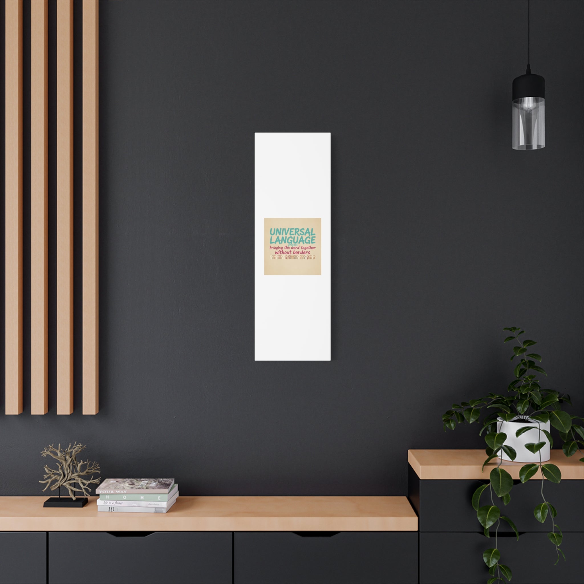 Universal Language Canvas | empowerment slogan, equality wall art