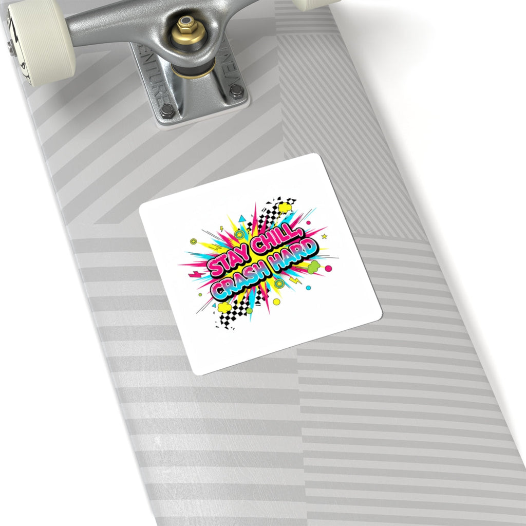 Stay Chill Crash Hard Sticker | crash out sticker, meltdown sticker