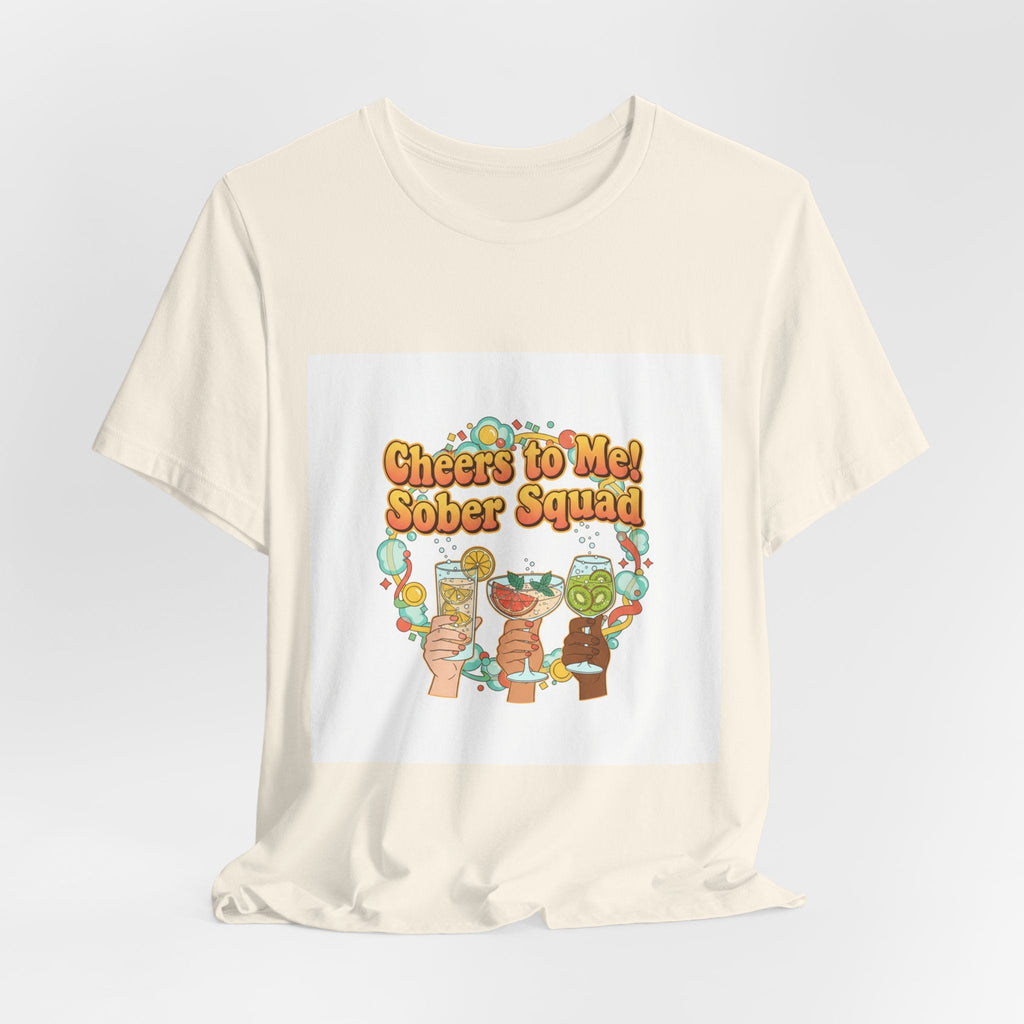 Cheers to Me Sober Squad Tee | Dry January Shirt, Sober Curious Mocktail