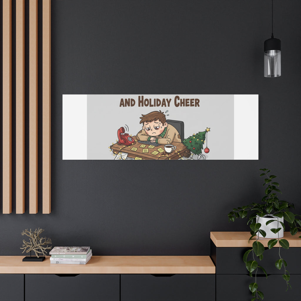 Surviving on Coffee and Holiday Cheer Canvas | Holiday Burnout, Festive But Tired