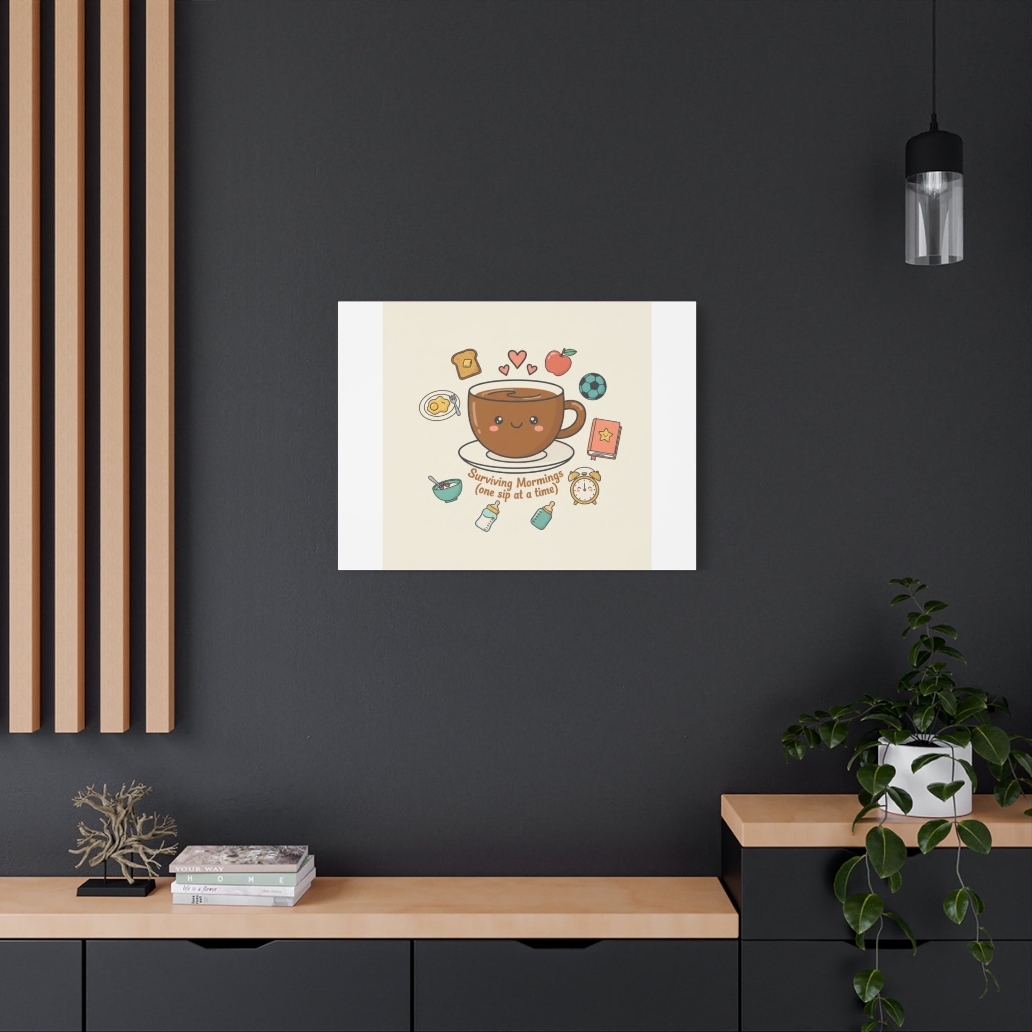 Surviving Mornings (One Sip at a Time) Canvas | Parenting Morning Humor, Coffee & Kids