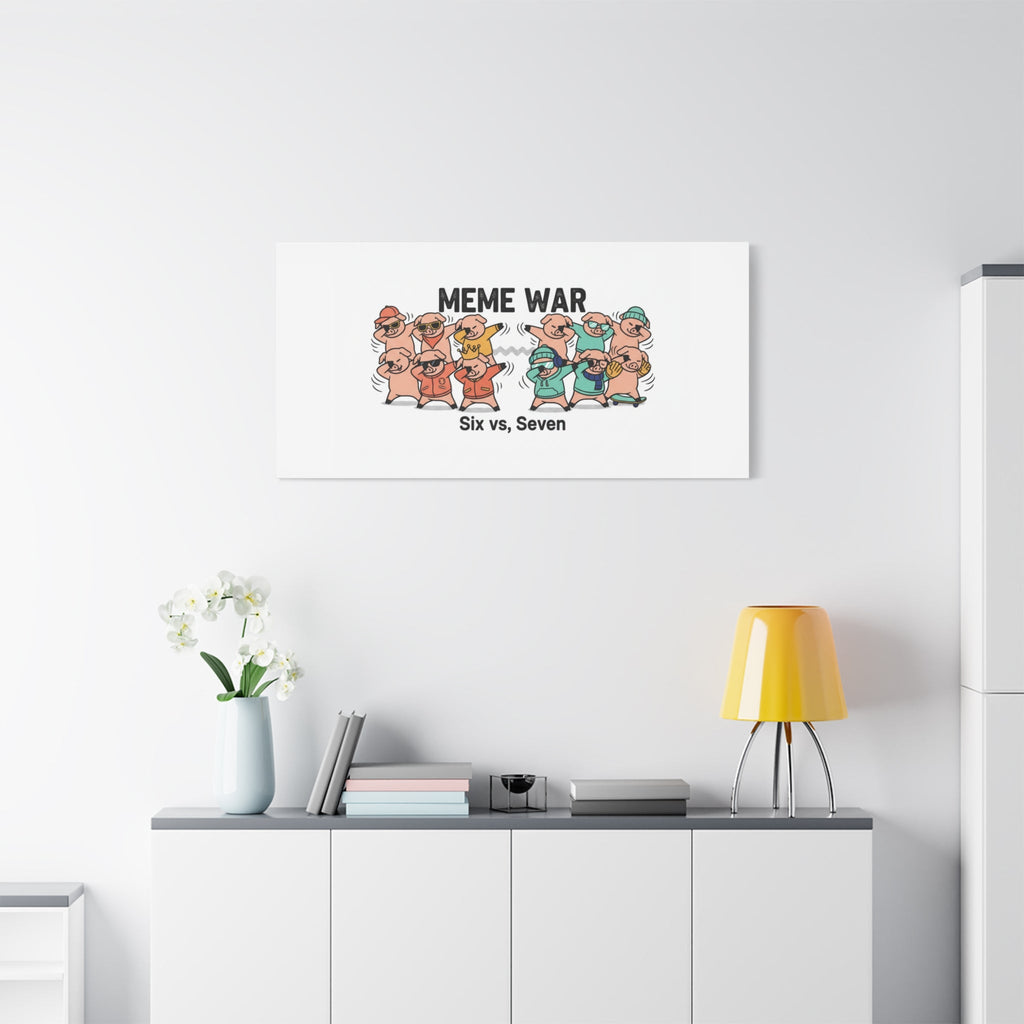 Meme War: Six vs. Seven Canvas Wall Art