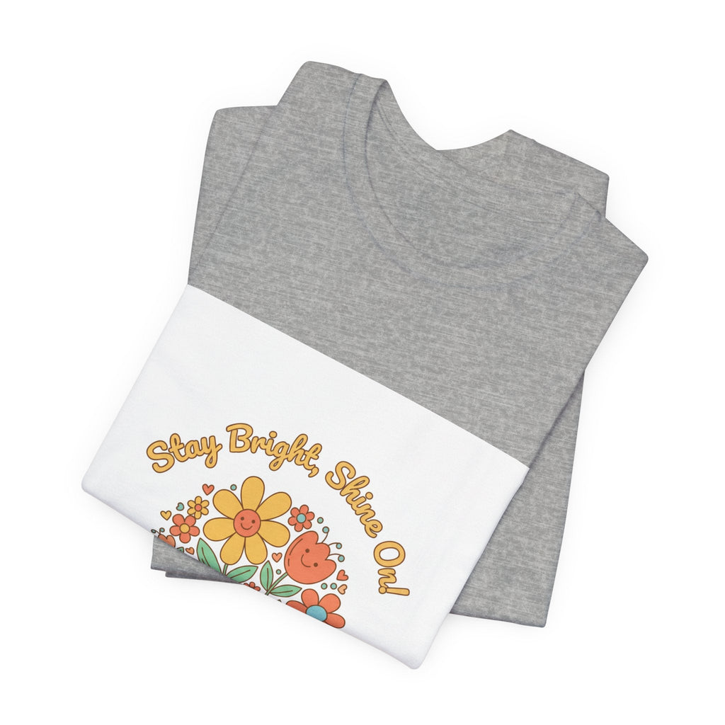Sunny Bright Shine On tee | Hope Shirt, Radical Optimism Aesthetic