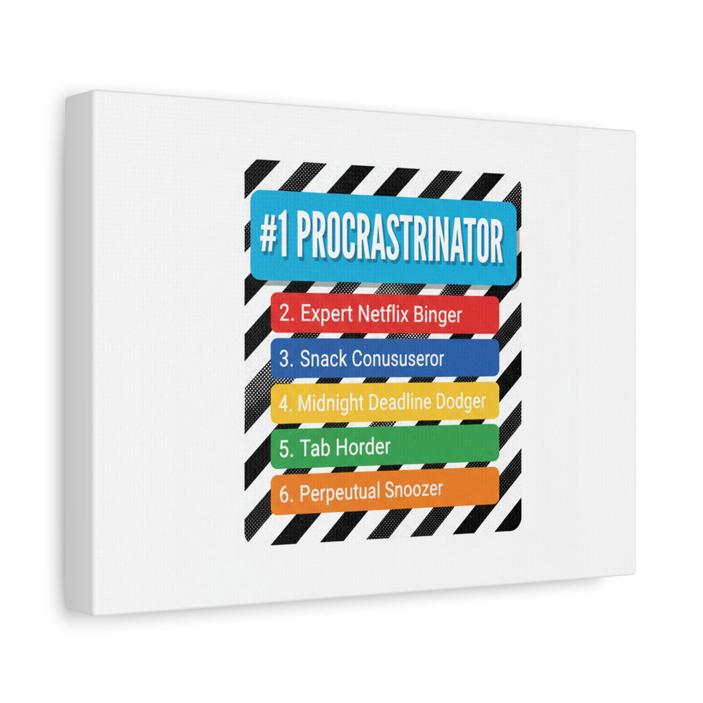 #1 Procrastinator Canvas, Rank-Style List Poster | Top-List Ranking Obsession