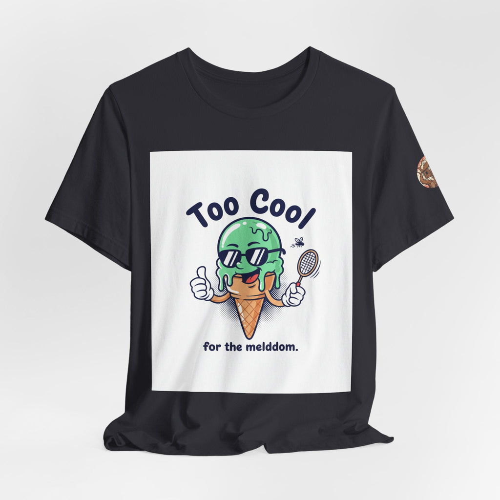 Too Cool Ice Cream Tee – 'Too Cool for the melldom.' Graphic Shirt