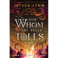 For Whom the Belle Tolls - Paperback