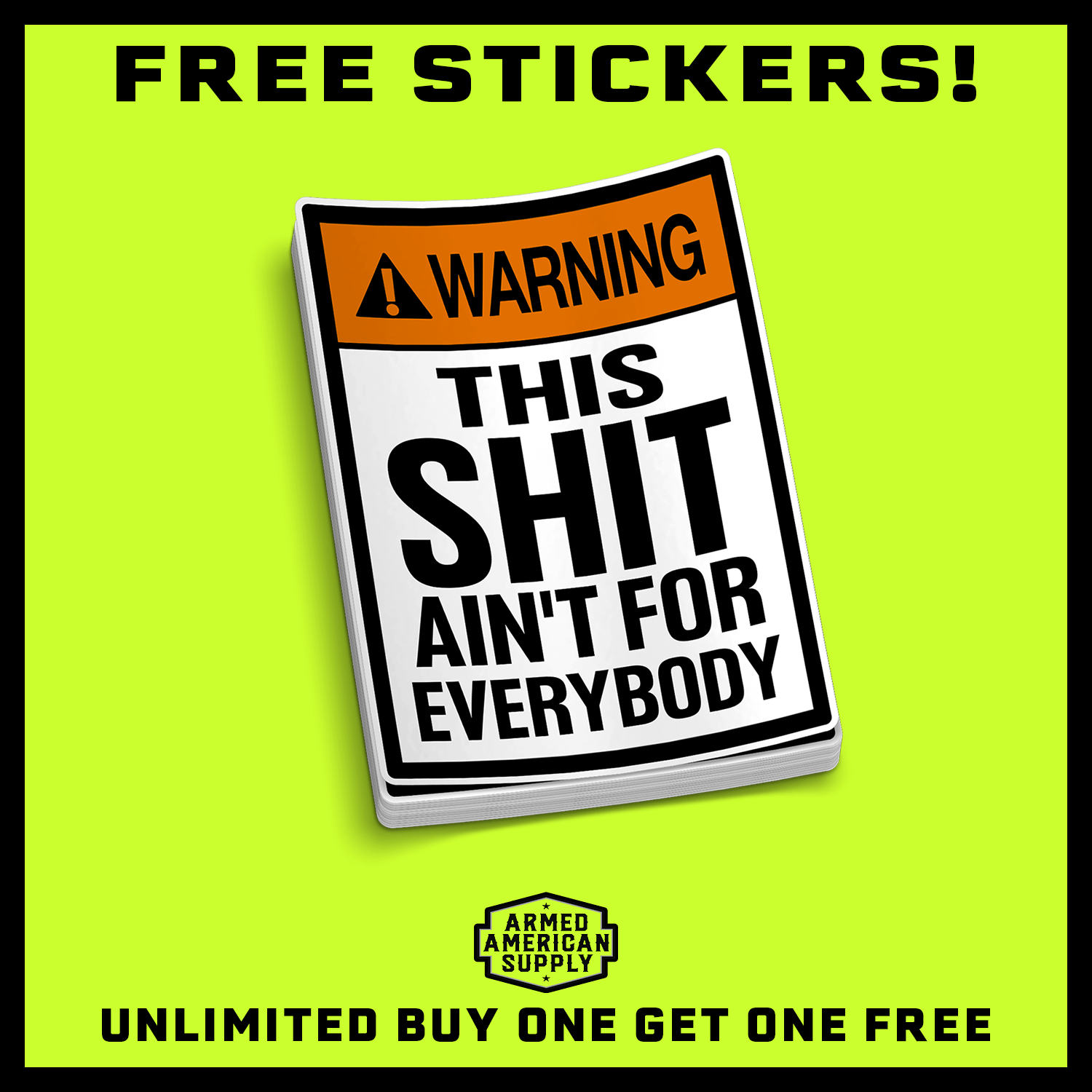 Ain't For Everybody - Hard Hat Decal