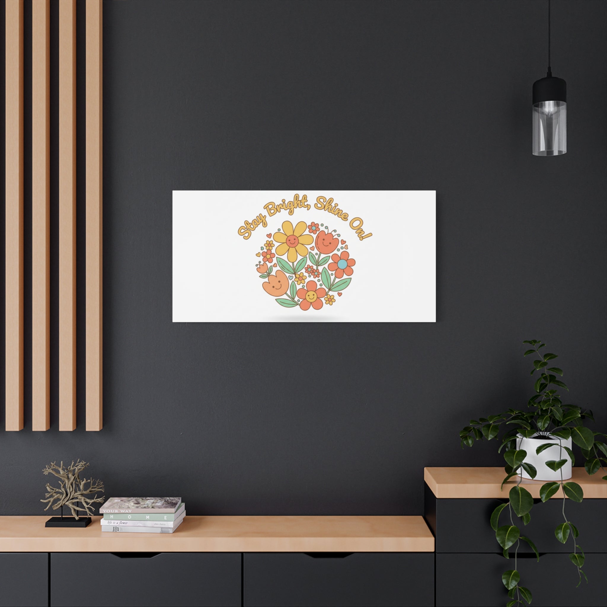 Stay Bright Shine On Canvas | Hopecore, Radical Optimism Wall Art