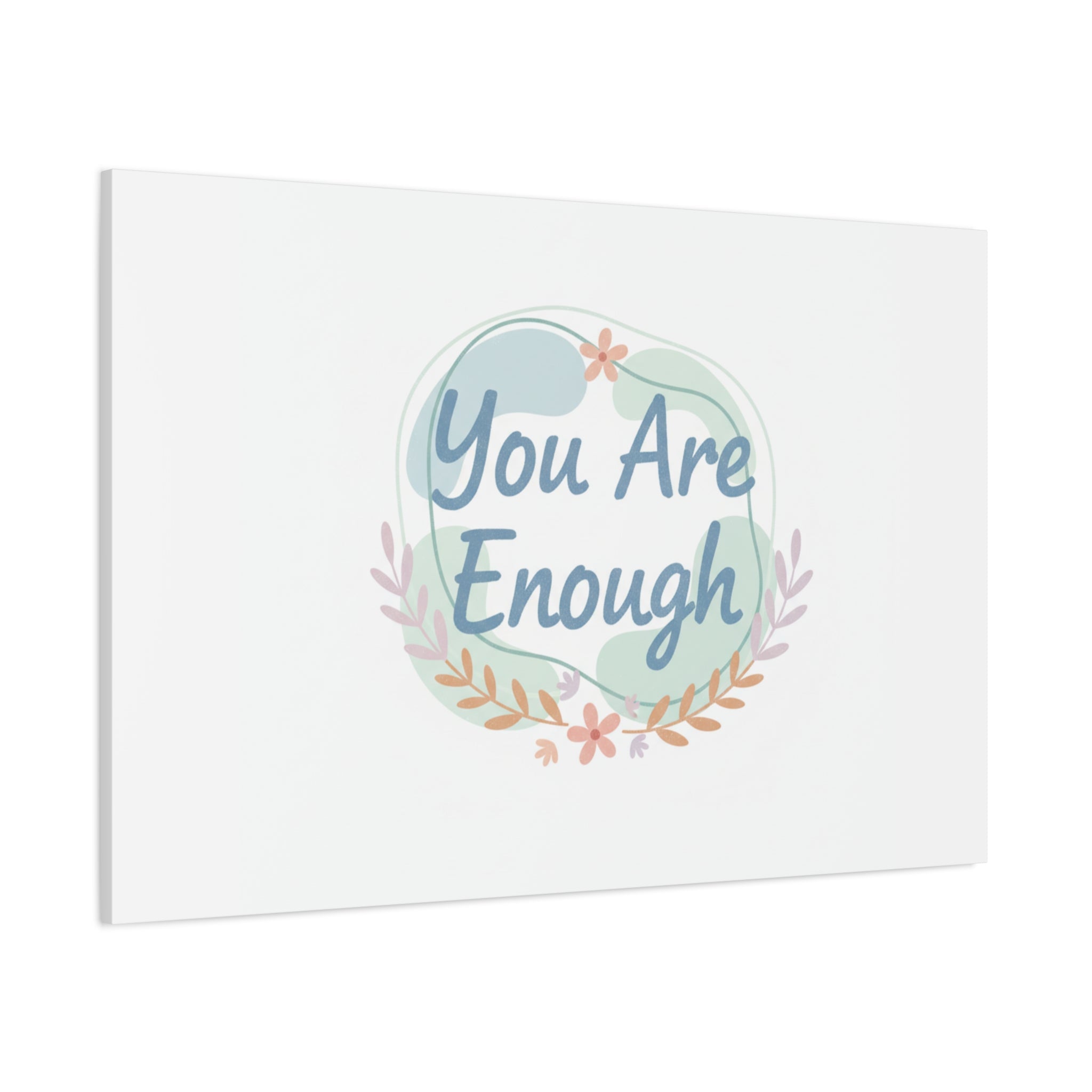You Are Enough Canvas, Mental Health Art | Supportive Affirmation Wall Decor