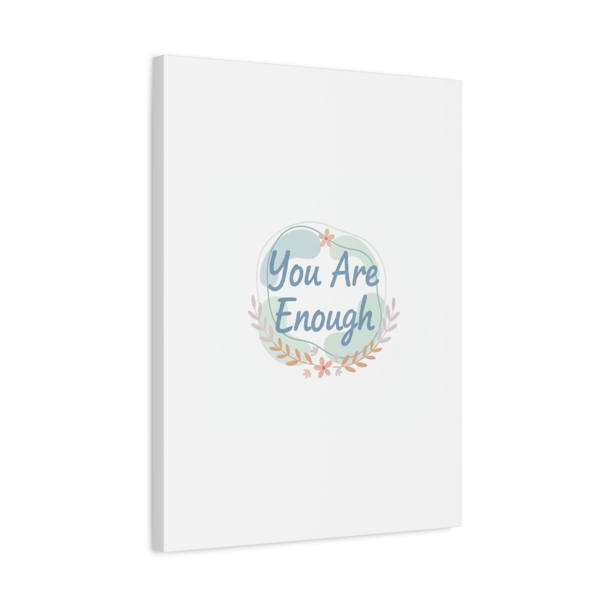 You Are Enough Canvas, Mental Health Art | Supportive Affirmation Wall Decor
