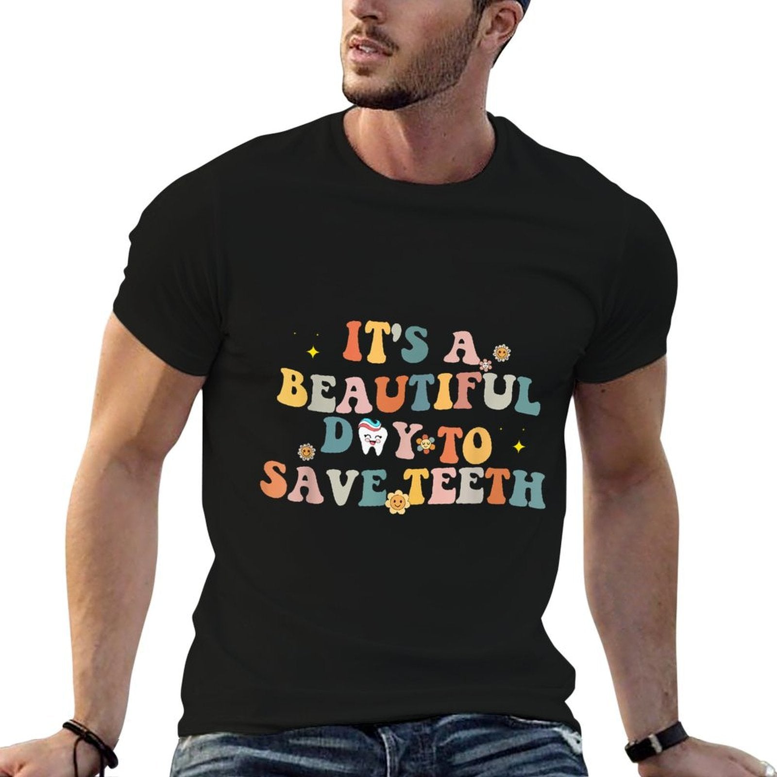 Groovy Retro Its A Beautiful Day to Saveth Funny Dental  Fade-proof Color T-Shirt