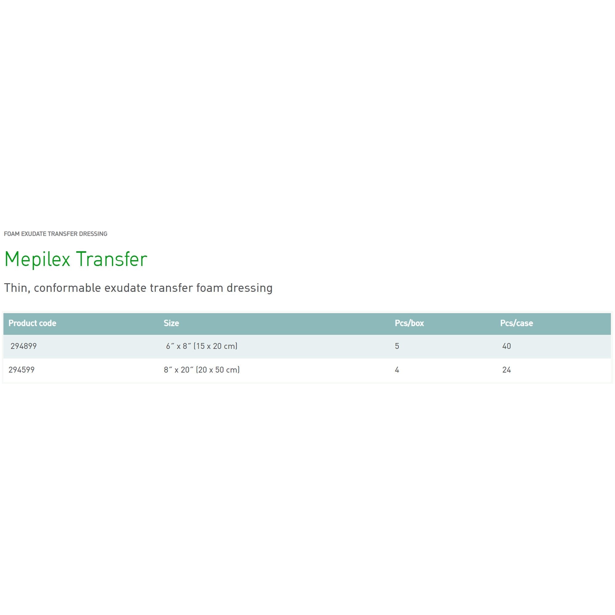 Mepilex® Transfer Thin Foam Dressing, 6 x 8 Inch 294899